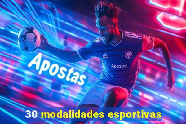 30 modalidades esportivas